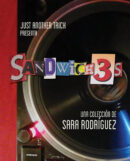 Sandwich3s - Una colección de Sara Rodríguez